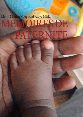 MEMOIRES DE PATERNITE