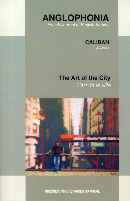 Anglophonia N° 25/2009 : L'art de la ville