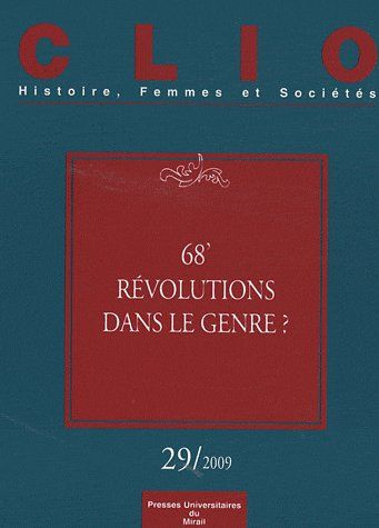 Clio N° 29/2009 : 68', révolutions dans le genre ?