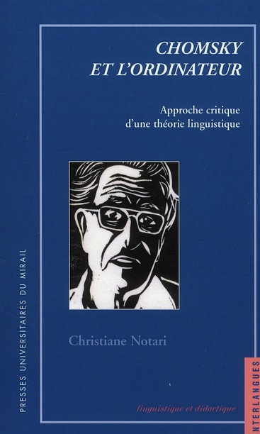 Chomsky et l'ordinateur. Approche critique d'une théorie linguistique