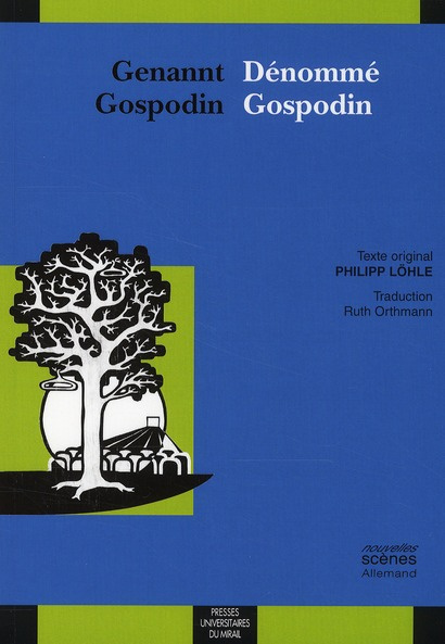 Genannt Gospodin / Dénommé Gospodin. Edition bilingue français-allemand