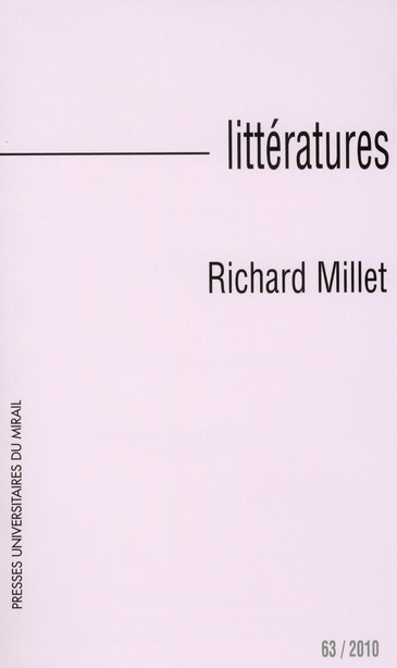 Littérature N° 63/2010 : Richard Millet