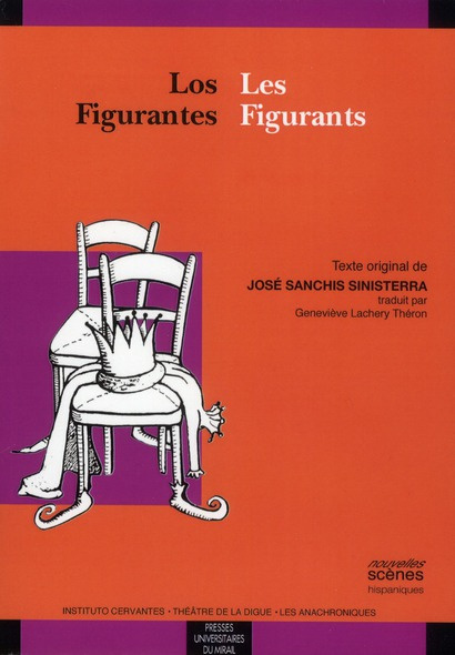 Les Figurants / Les Figurantes. Edition bilingue français-espagnol