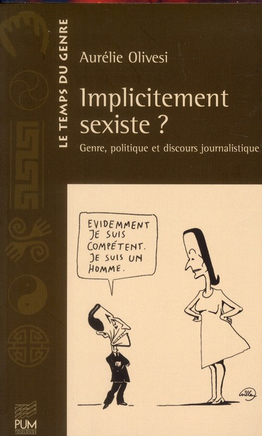 Implicitement sexiste ? Genre, politique et discours journalistique