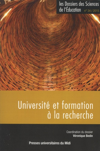Les dossiers des Sciences de l'Education N° 34/2015 : Université et formation à la recherche