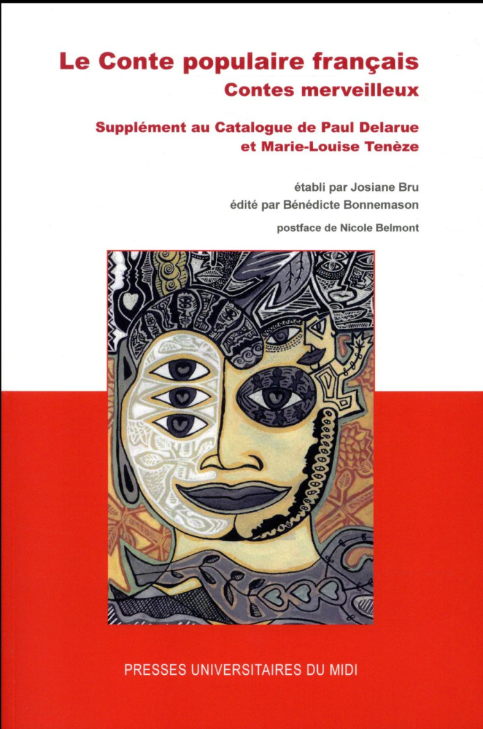 Le conte populaire français, contes merveilleux. Supplément au Catalogue de Paul Delarue et Marie-Lo