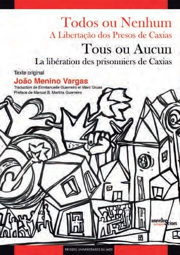 Tous ou aucun. La libération des prisonniers de Caxias, Edition bilingue français-portugais