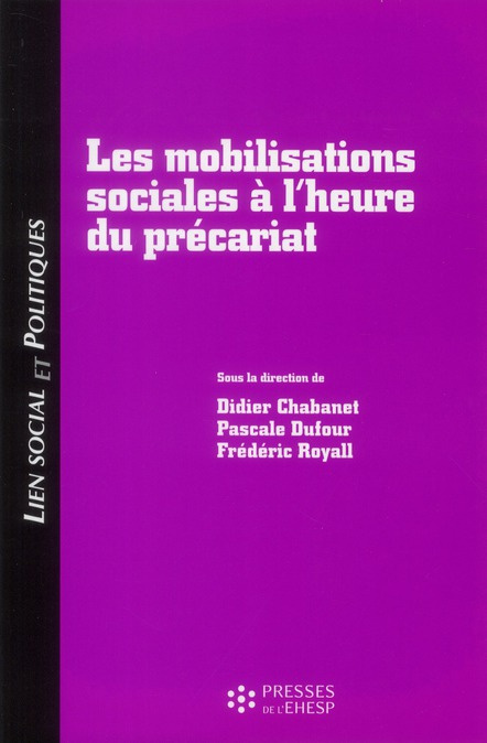 Lien social et politiques : Les mobilisations sociales à l'heure du précariat