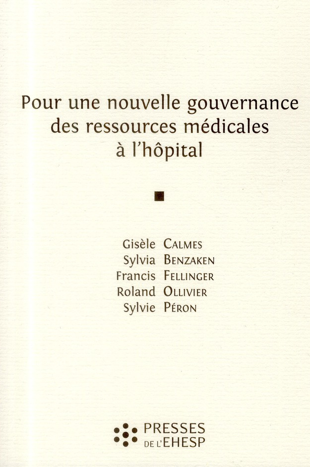 Pour une nouvelle gouvernance des ressources médicales à l'hôpital