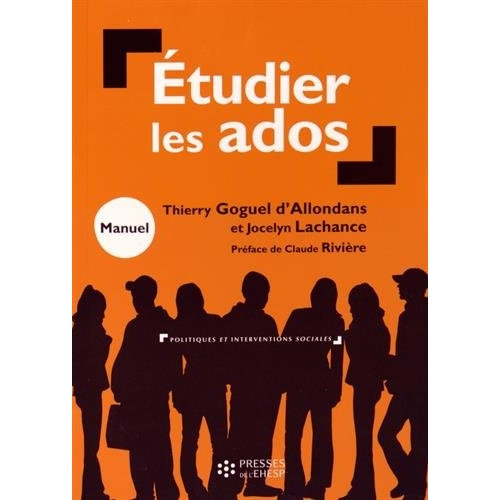 Etudier les ados. Initiation à l'approche socio-anthropologique
