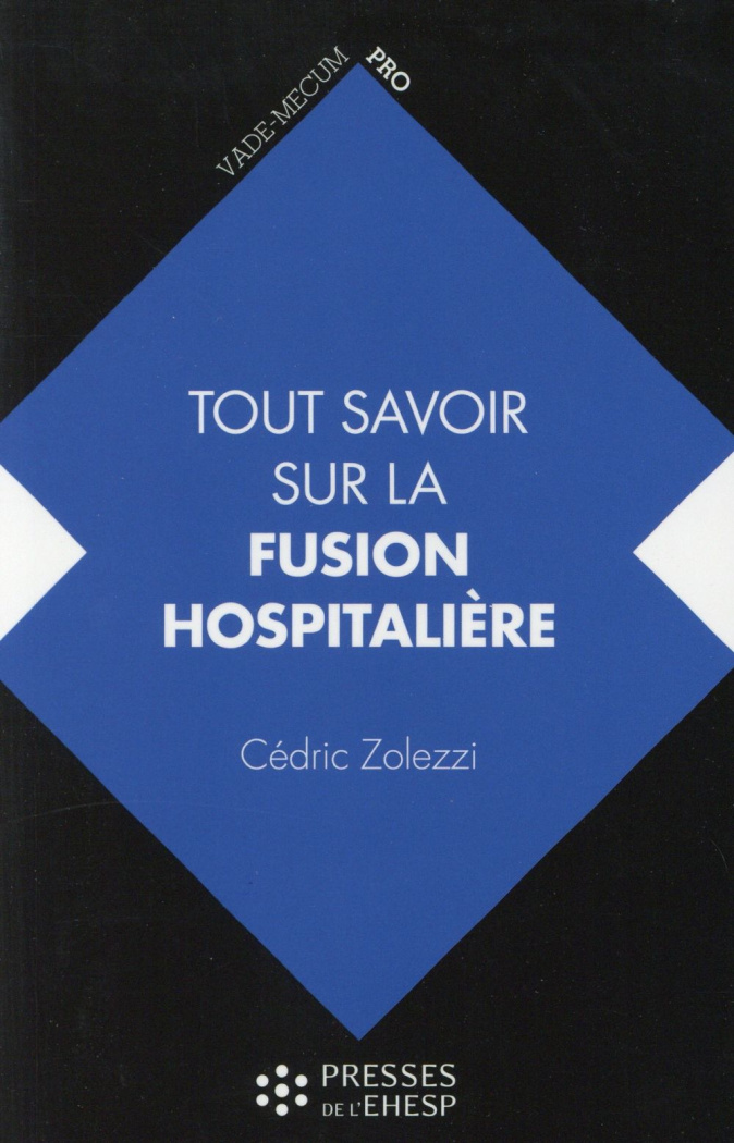 Tout savoir sur la fusion hospitalière. Intérêts, étapes, changements