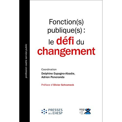 Fonction(s) publique(s) : le défi du changement