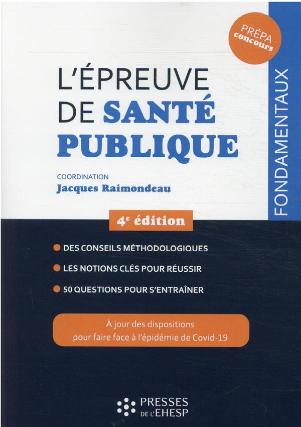 L'épreuve de santé publique. Concours administratifs dans les secteurs de la santé et du médico-soci