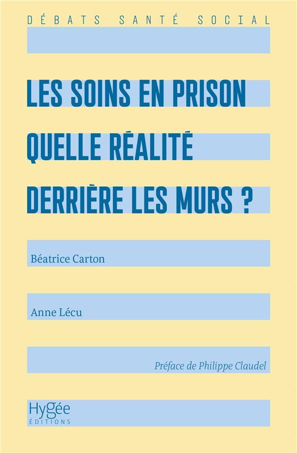 Les soins en prison. Quelle réalité derrière les murs ?