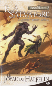 La Légende de Drizzt Tome 6 : Le Joyau du Halfelin