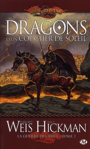 La Guerre des Ames Tome 1 : Dragons d'un Coucher de Soleil