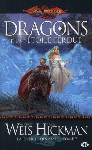 La Guerre des Ames Tome 2 : Dragons d'une étoile perdue