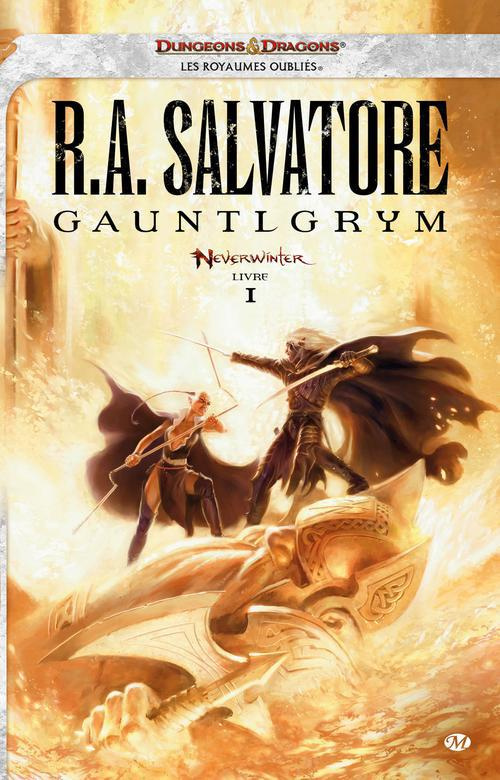 Nerverwinter Tome 1 : Gauntlgrym