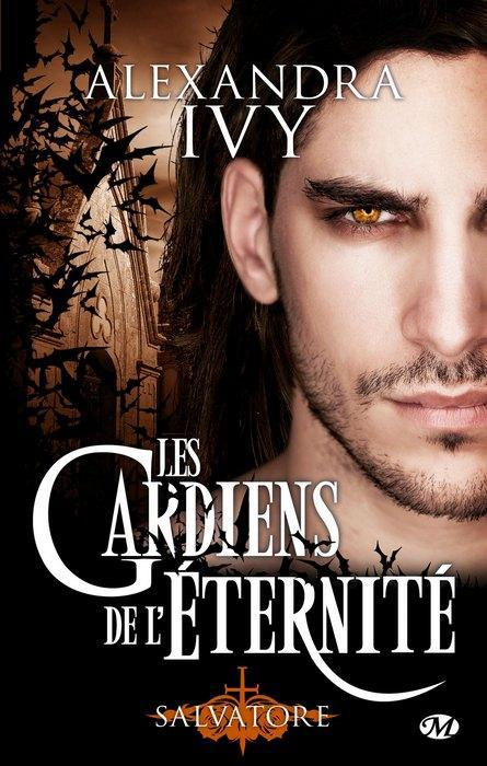 Les gardiens de l'éternité Tome 6 : Salvatore