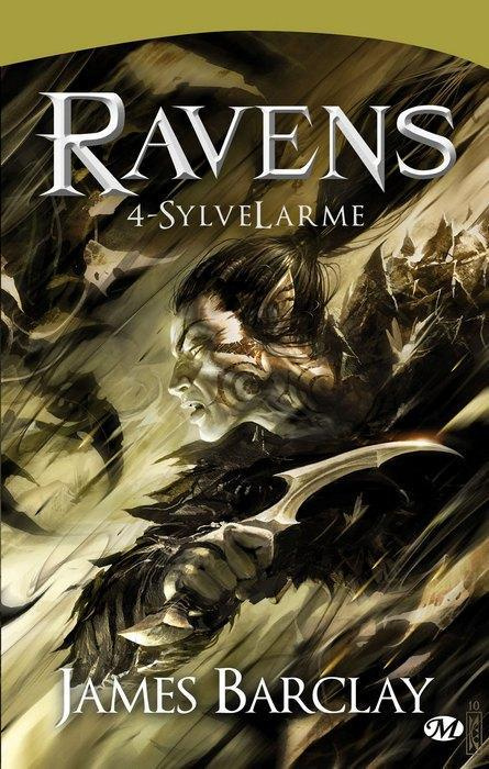 Ravens Tome 4 : SylveLarme