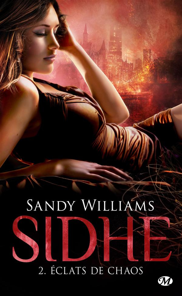 Sidhe Tome 2 : Eclats de chaos