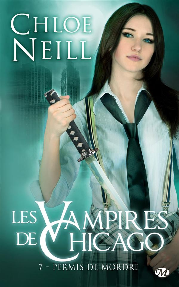 Les vampires de Chicago Tome 7 : Permis de mordre