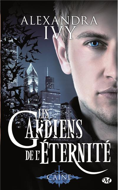 Les gardiens de l'éternité Tome 9 : Caine