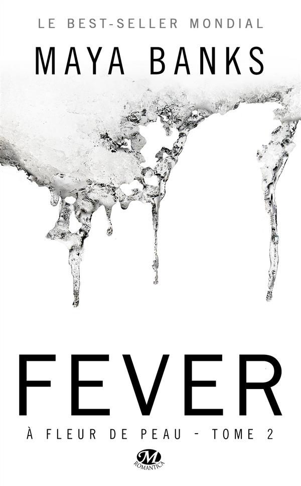 A fleur de peau/02/Fever