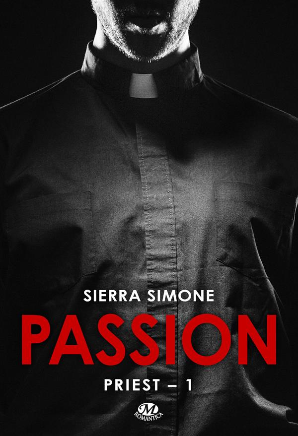 Passion Tome 1 : Priest