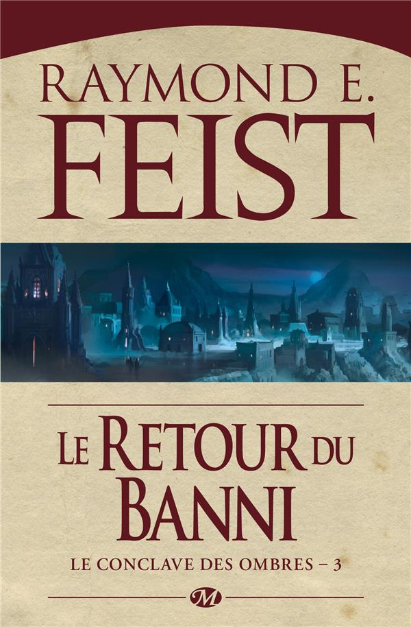 Le conclave des ombres Tome 3 : Le retour du banni