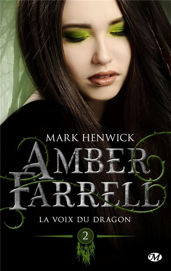 Amber Farrell Tome 2 : La voix du dragon