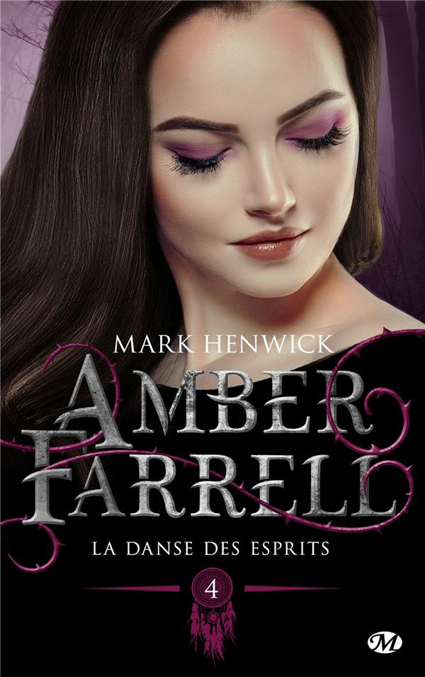 Amber Farrell Tome 4 : La danse des esprits