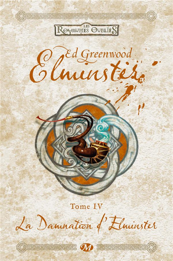 Elminster Tome 4 : La damnation d'Elminster