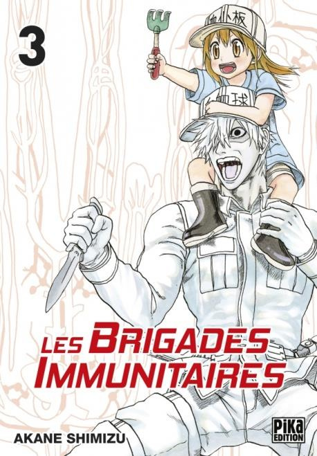 Les brigades immunitaires Tome 3