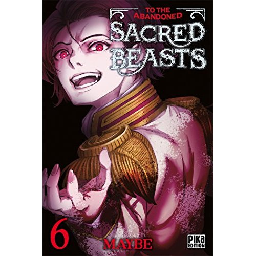 To the Abandoned Sacred Beasts Tome 6
