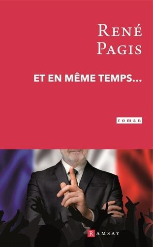 Et en même temps...