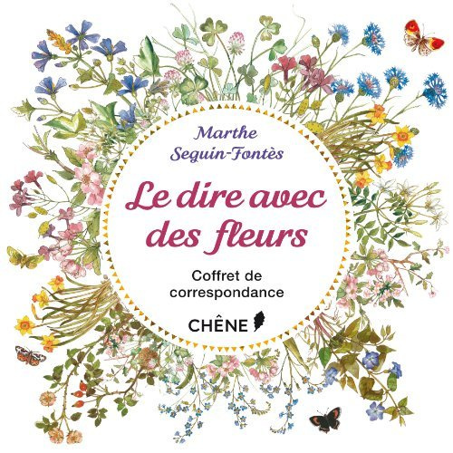 Le dire avec des fleurs. Coffret de correspondance