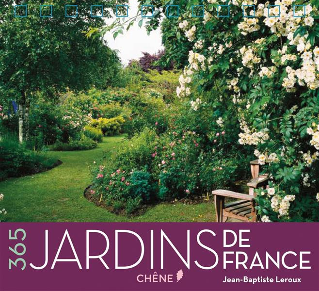 365 Jardins de France. Calendrier perpétuel
