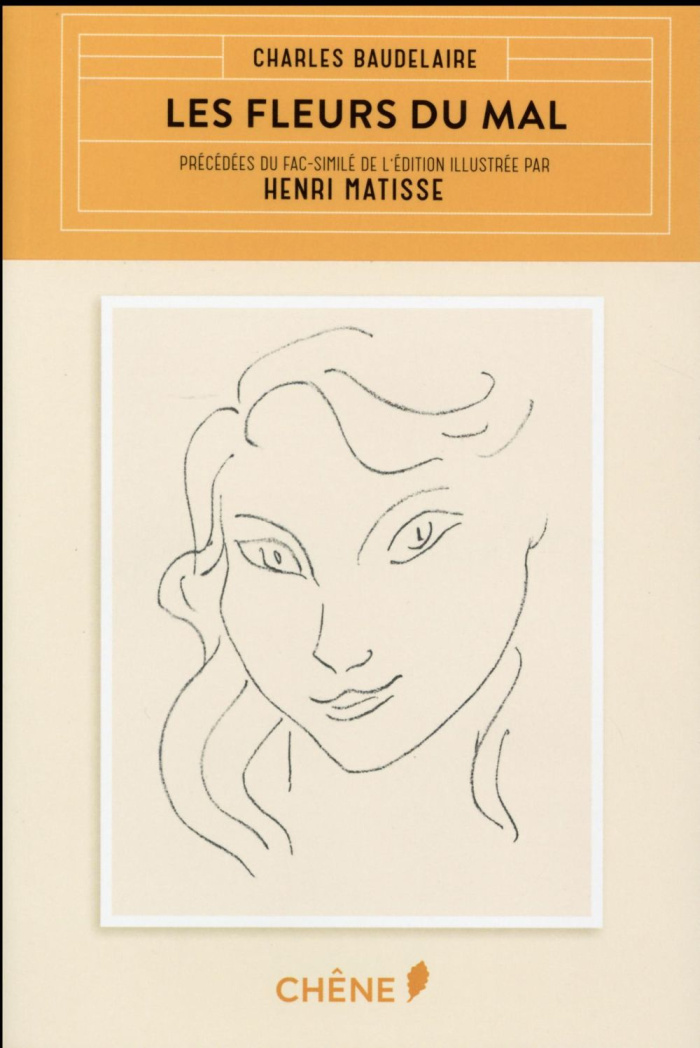 Les Fleurs du mal. Précédées du fac-similé de l'édition illustrée par Henri Matisse