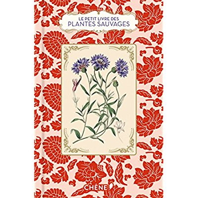 Le petit livre des plantes sauvages