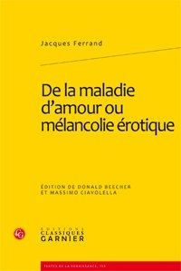 DE LA MALADIE D AMOUR OU MELANCOLIE EROTIQUE