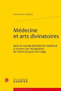 MEDECINE ET ARTS DIVINATOIRES DANS LE MONDE BENEDICTIN MEDIEVAL