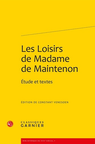 LOISIRS MADAME MAINTENON - ETUDE TEXTES