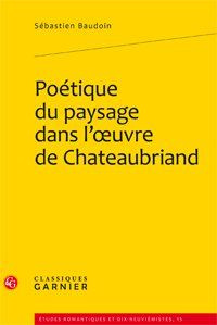 POETIQUE DU PAYSAGE DANS L UVRE DE CHATEAUBRIAND