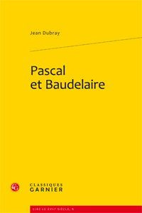PASCAL ET BAUDELAIRE