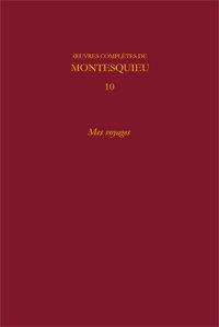 OEUVRE COMPLETE TOME X MES VOYAGES