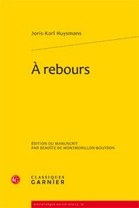 A REBOURS EDITION DU MANUSCRIT