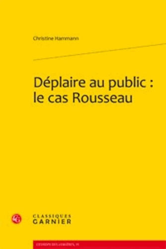 DEPLAIRE AU PUBLIC LE CAS ROUSSEAU