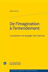 DE L IMAGINATION A L ENTENDEMENT LA PUISSANCE DU LANGAGE CHEZ SPINOZA