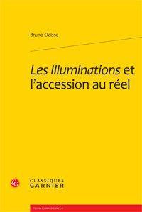 LES ILLUMINATIONS ET L ACCESSION AU REEL